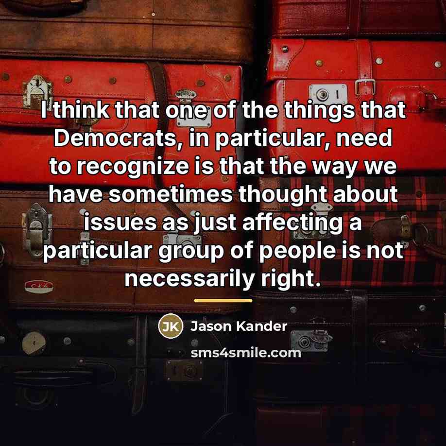 “I think that one of the things that Democrats, in…” quote by Jason Kander