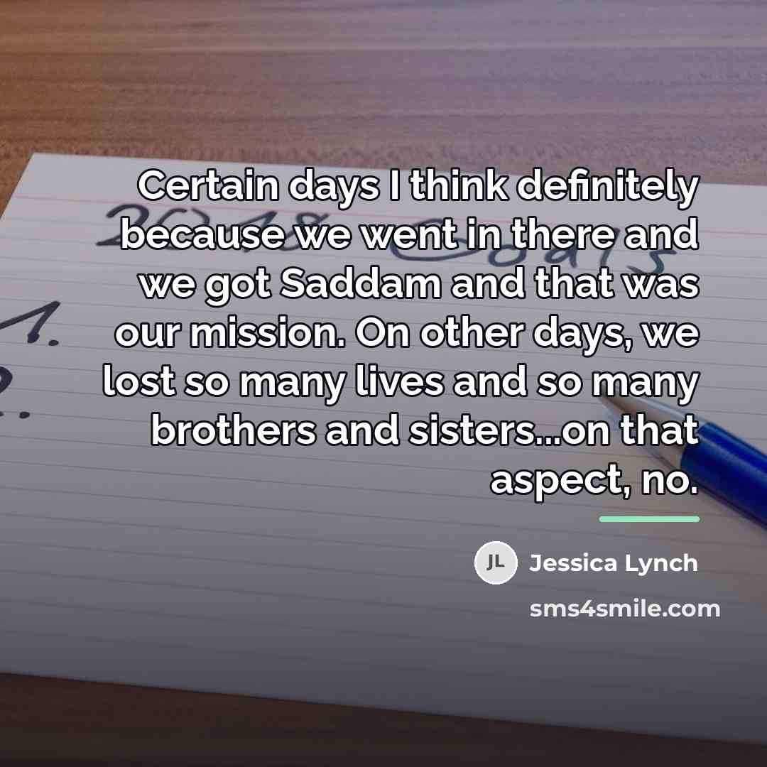 “Certain days I think definitely because we went in there…” quote by Jessica Lynch