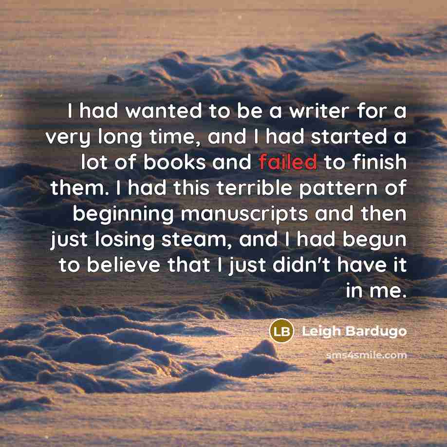 “I had wanted to be a writer for a very…” quote by Leigh Bardugo