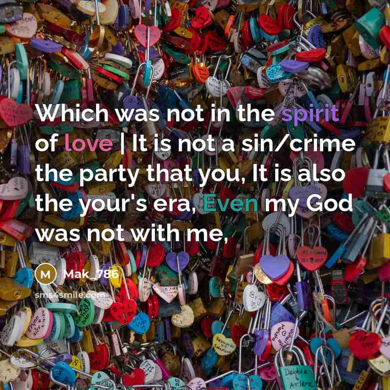 “Which was not in the spirit of love | It…” quote by Mak_786
