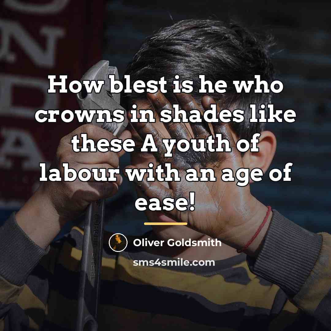 “How blest is he who crowns in shades like these…” quote by Oliver Goldsmith