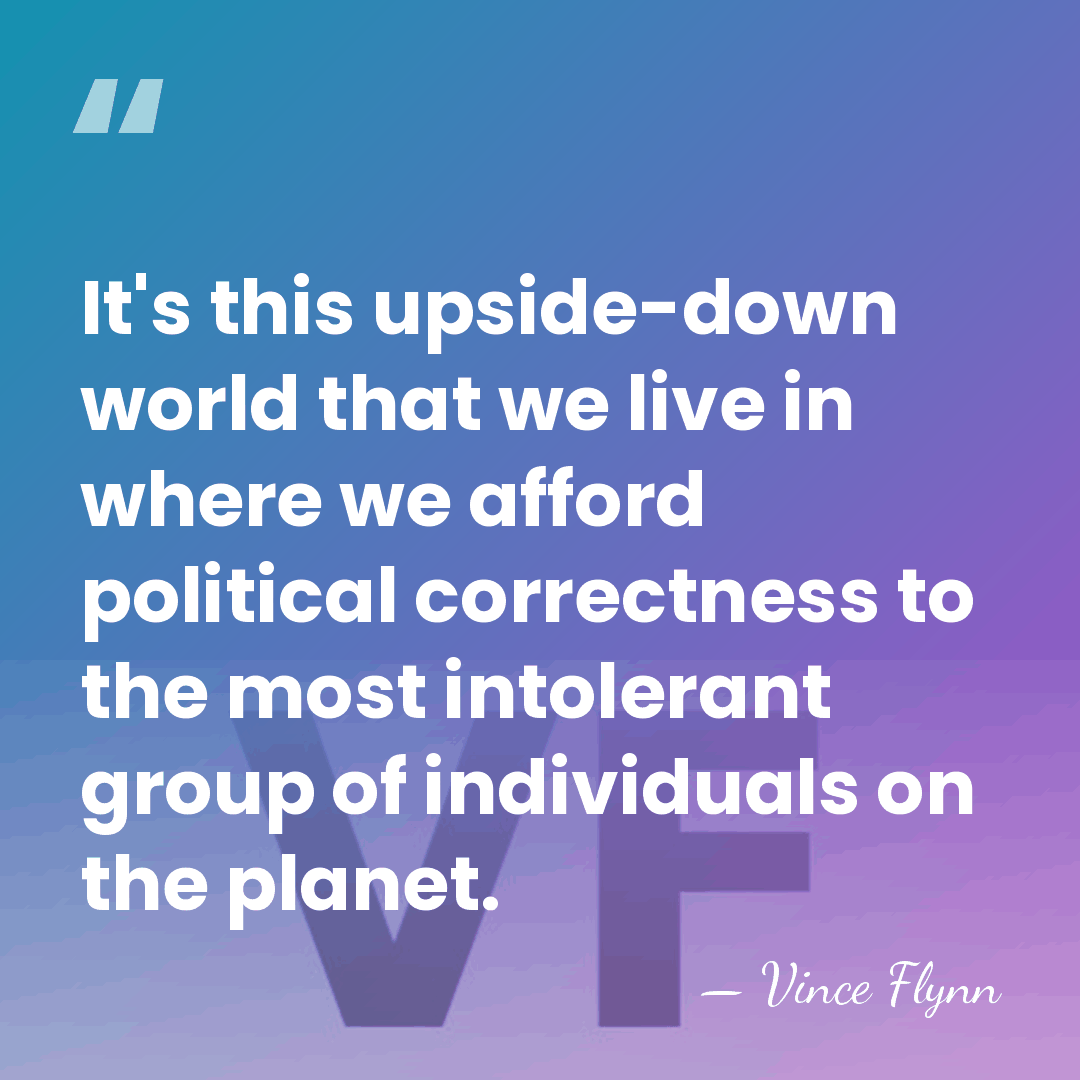 It's this upside-down world that we live in where we afford political&hellip; - Vince Flynn