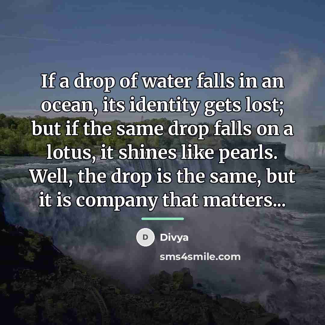“If a drop of water falls in an ocean, its…” quote by Divya