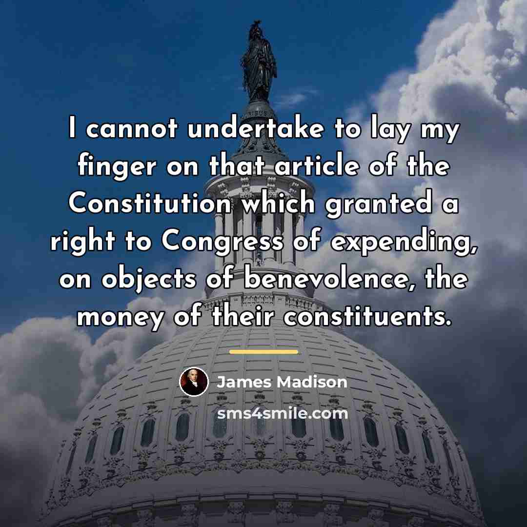 “I cannot undertake to lay my finger on that article…” quote by James Madison
