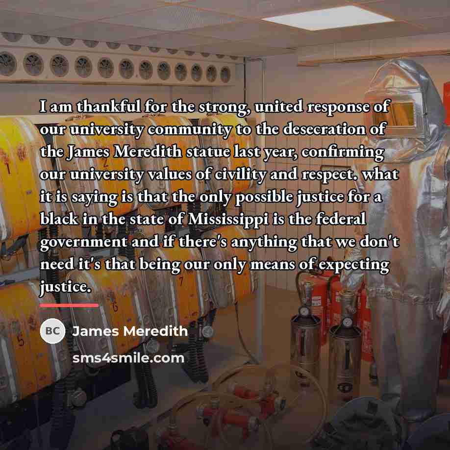 “I am thankful for the strong, united response of our…” quote by James Meredith