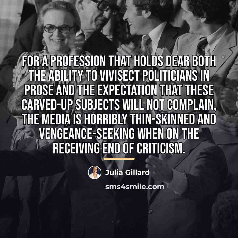 “For a profession that holds dear both the ability to…” quote by Julia Gillard