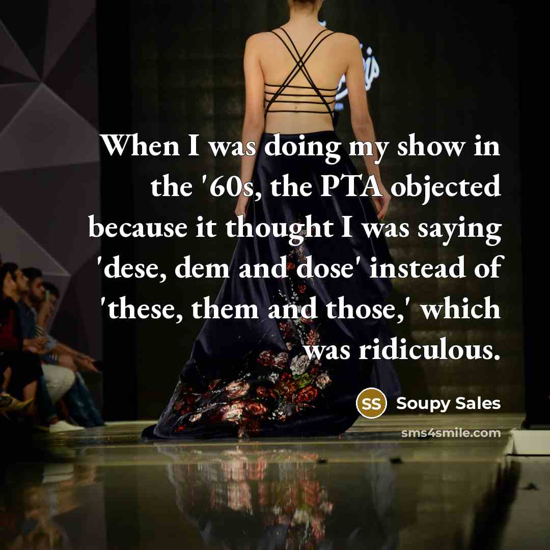 “When I was doing my show in the '60s, the…” quote by Soupy Sales