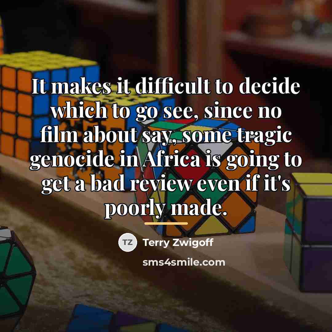 “It makes it difficult to decide which to go see,…” quote by Terry Zwigoff