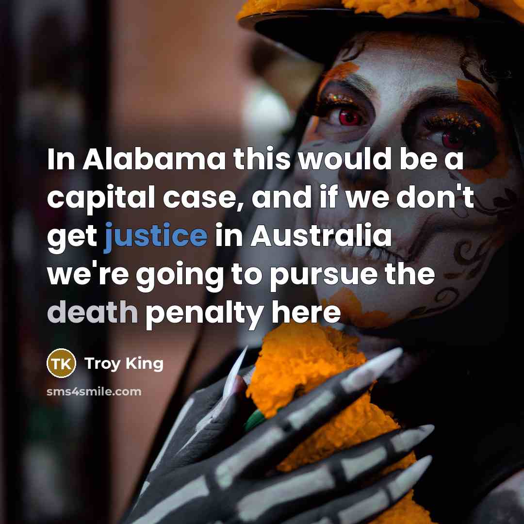 “In Alabama this would be a capital case, and if…” quote by Troy King