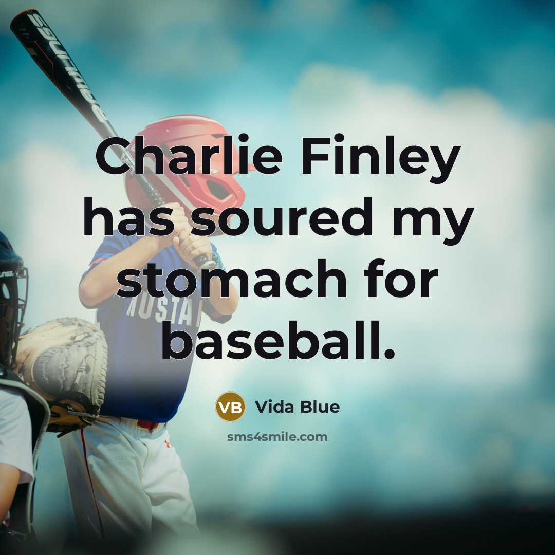 “Charlie Finley has soured my stomach for baseball.…” quote by Vida Blue