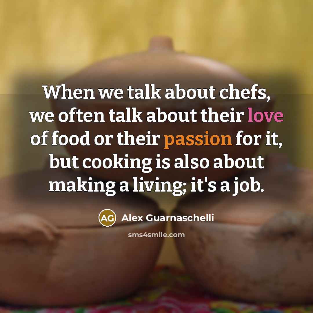 “When we talk about chefs, we often talk about their…” quote by Alex Guarnaschelli
