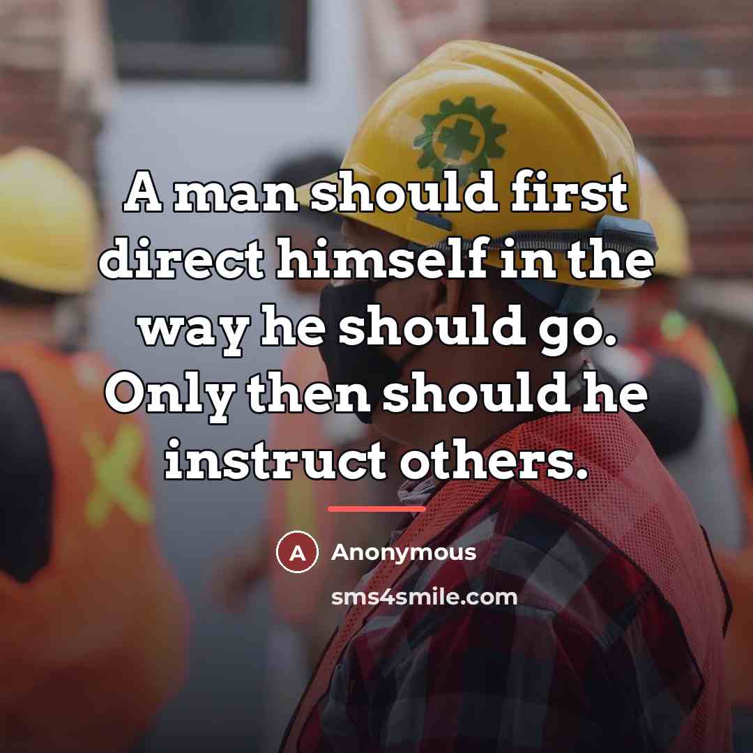 “A man should first direct himself in the way he…” quote by Anonymous
