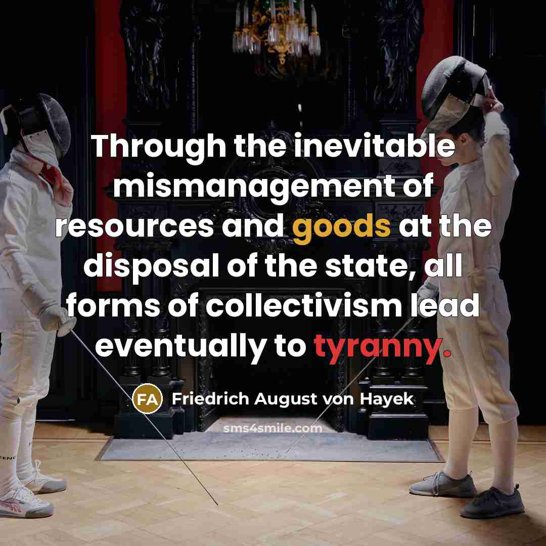 “Through the inevitable mismanagement of resources and goods at the…” quote by Friedrich August von Hayek