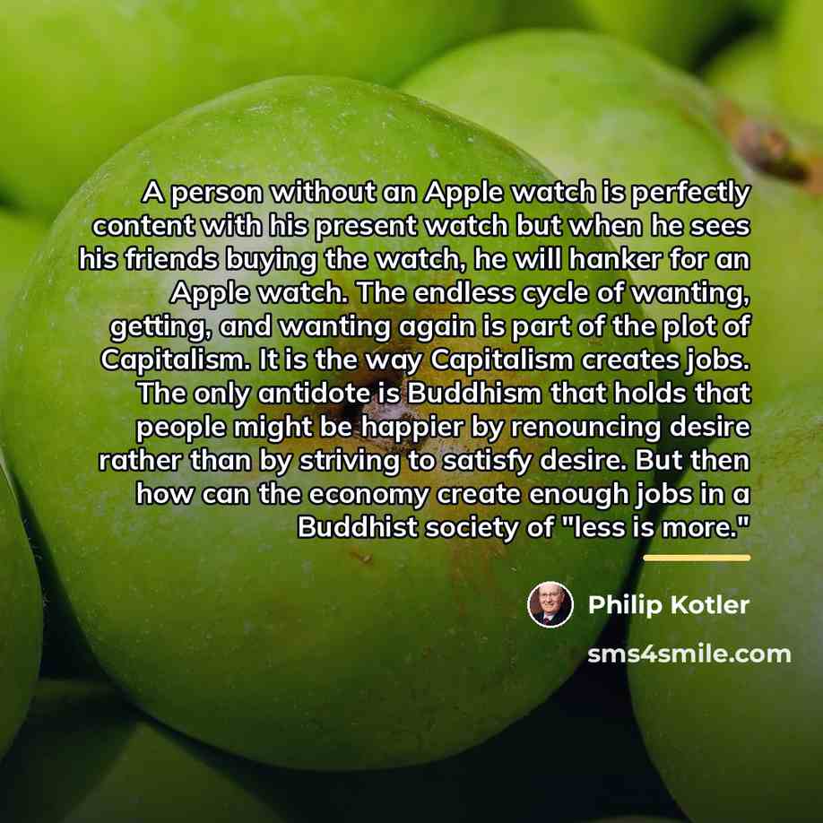 “A person without an Apple watch is perfectly content with…” quote by Philip Kotler
