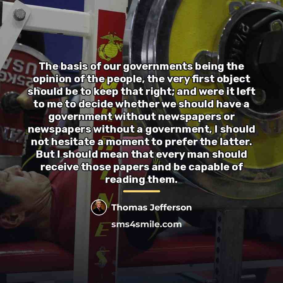 “The basis of our governments being the opinion of the…” quote by Thomas Jefferson