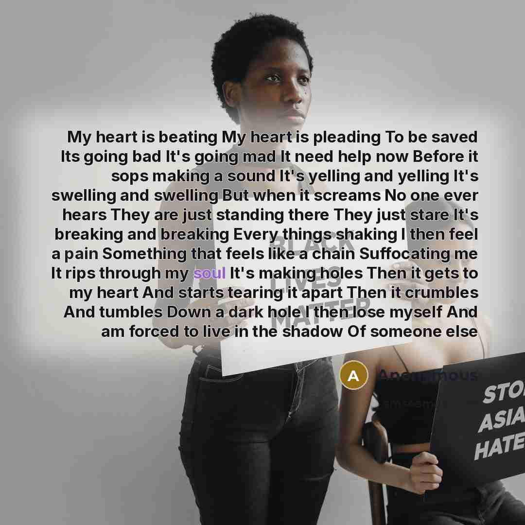 “My heart is beating My heart is pleading To be saved Its going bad It's going mad It need help now Before it sops making a sound It's yelling and yelling It's swelling and swelling But when it screams No one ever hears They are just standing there They just stare It's breaking and breaking Every…” quote by Anonymous