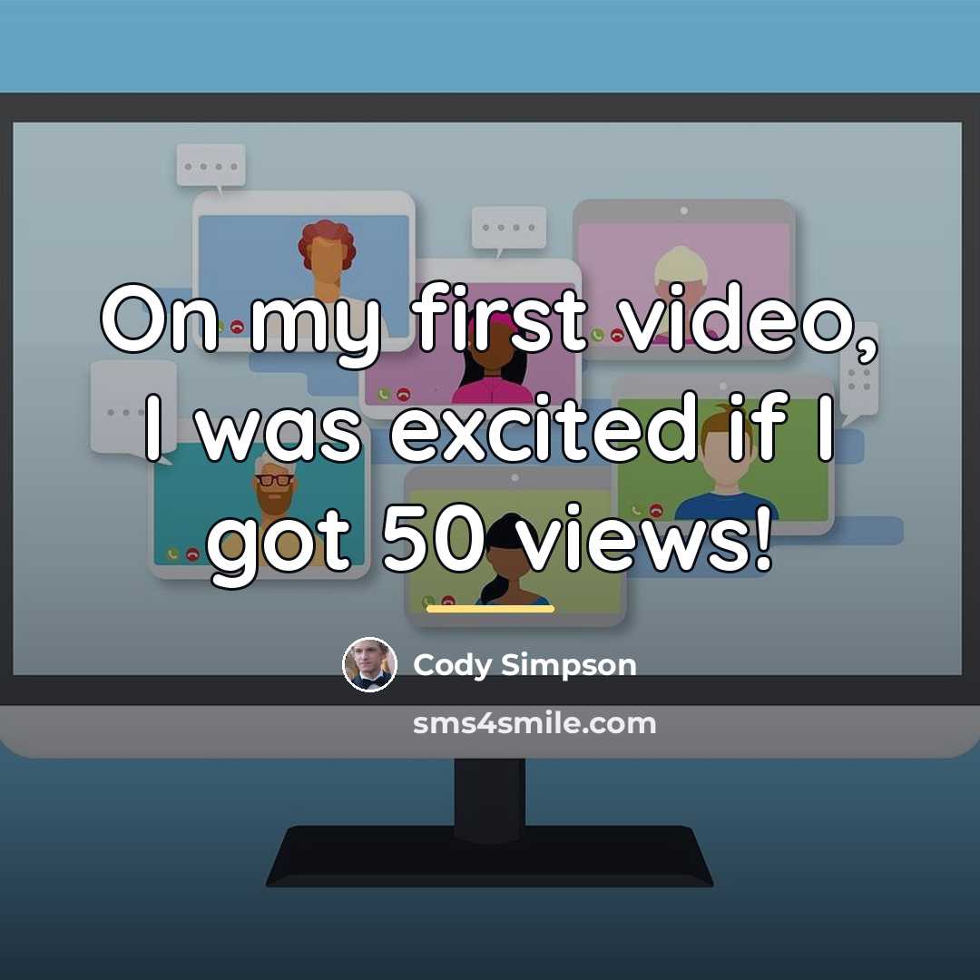 “On my first video, I was excited if I got…” quote by Cody Simpson