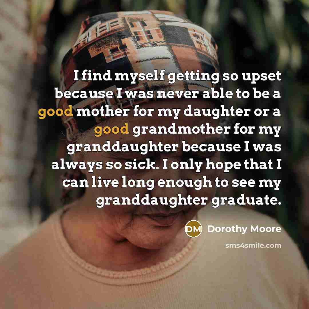 “I find myself getting so upset because I was never…” quote by Dorothy Moore