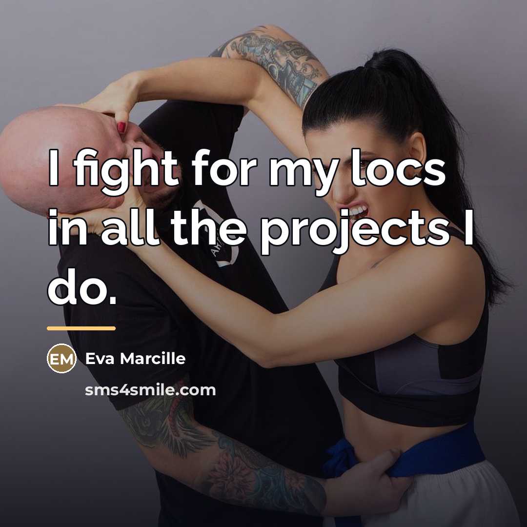 “I fight for my locs in all the projects I…” quote by Eva Marcille