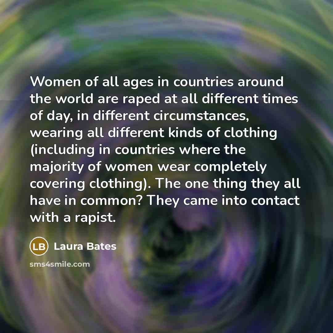 “Women of all ages in countries around the world are…” quote by Laura Bates