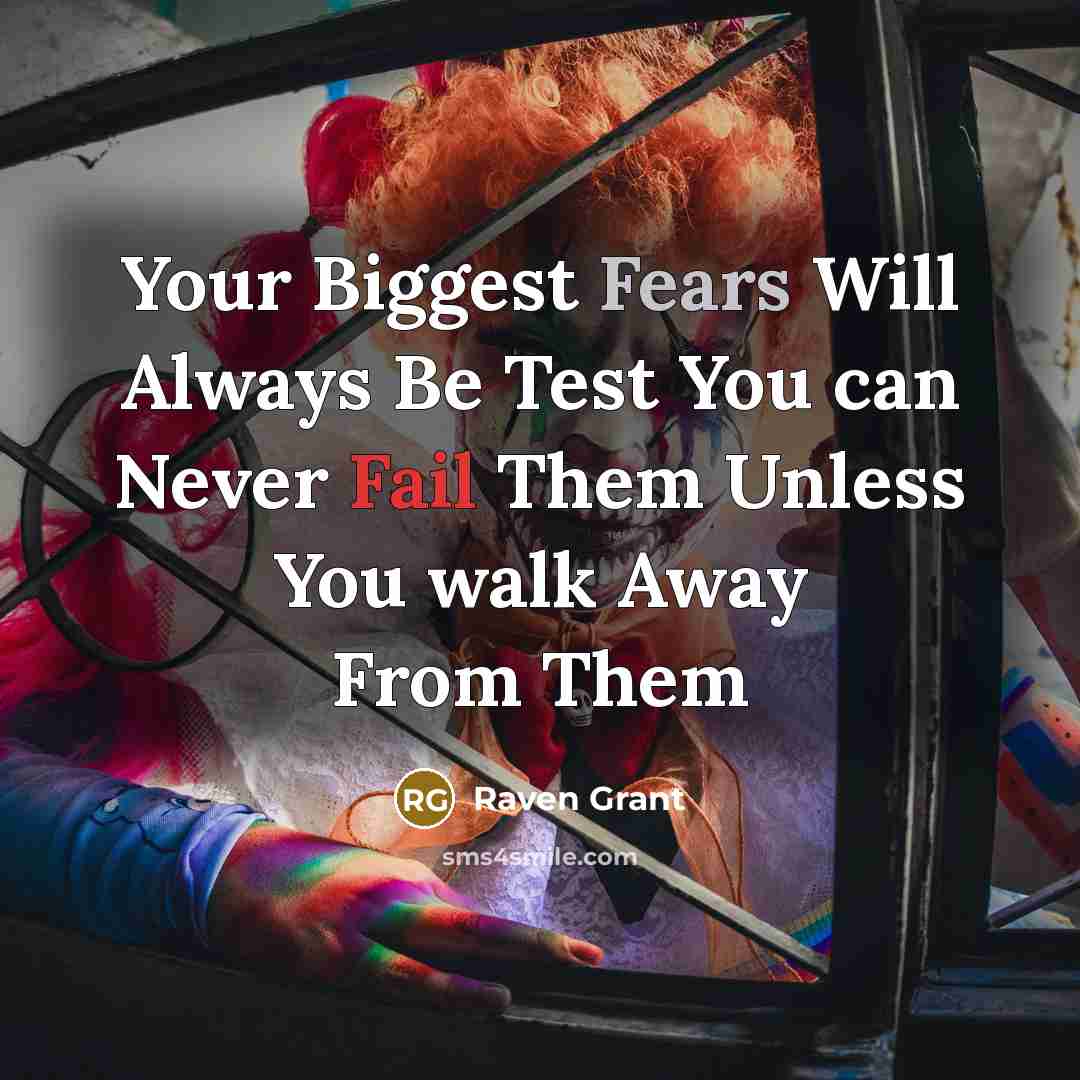 “Your Biggest Fears Will Always Be Test You can Never…” quote by Raven Grant