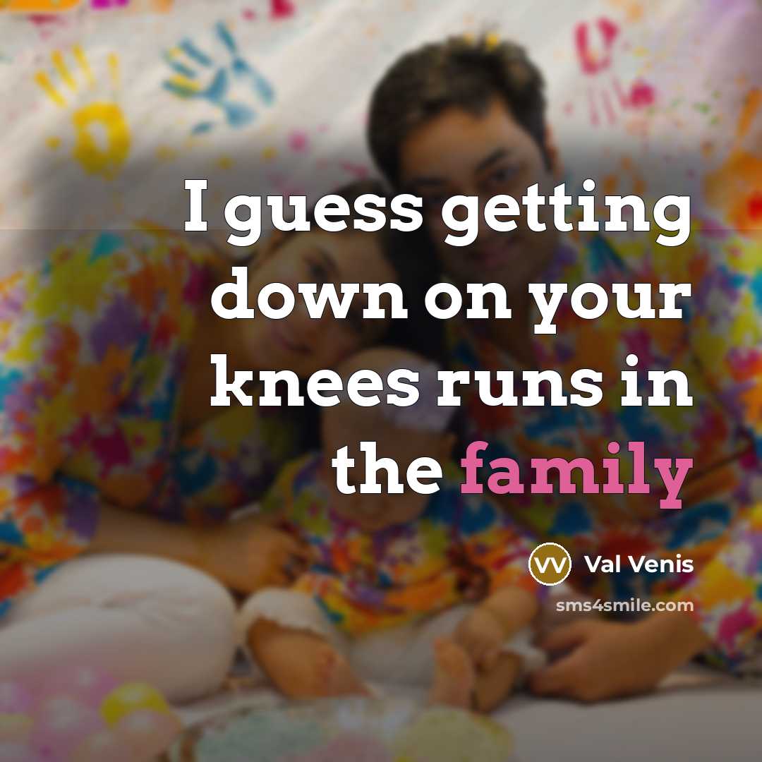 “I guess getting down on your knees runs in the…” quote by Val Venis
