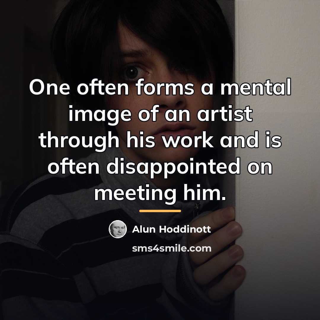 “One often forms a mental image of an artist through…” quote by Alun Hoddinott