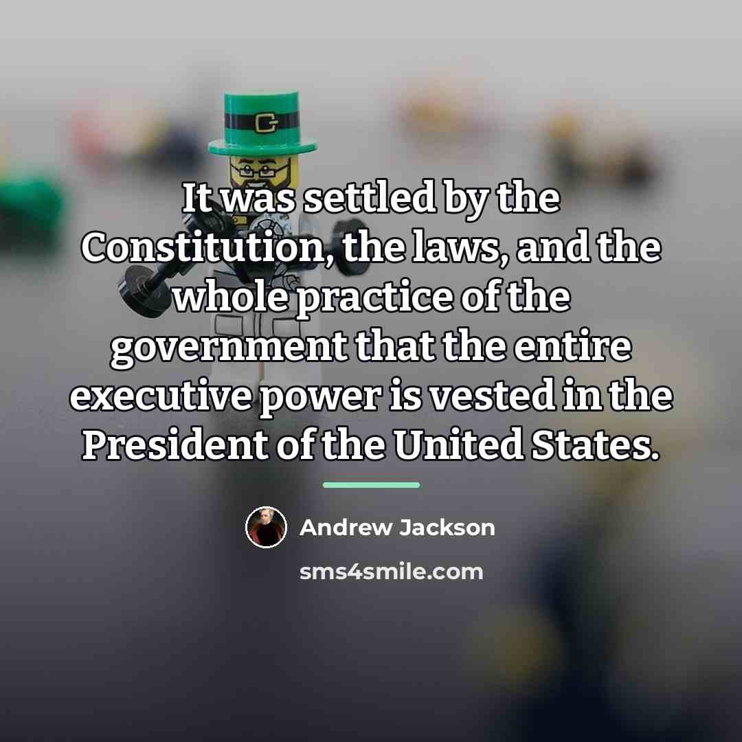 “It was settled by the Constitution, the laws, and the…” quote by Andrew Jackson