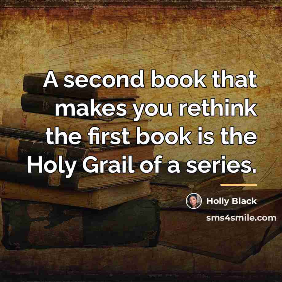 “A second book that makes you rethink the first book…” quote by Holly Black