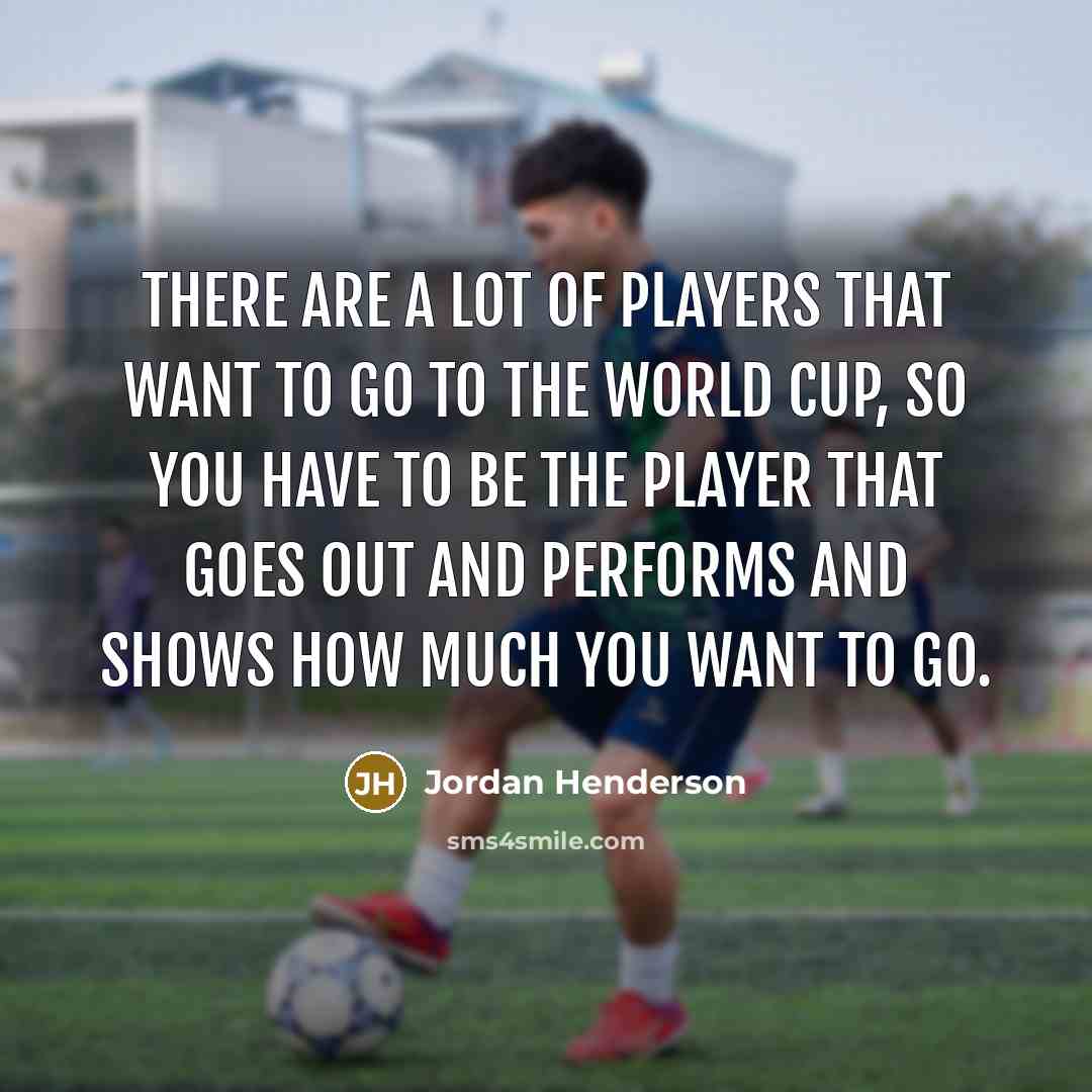 “There are a lot of players that want to go…” quote by Jordan Henderson