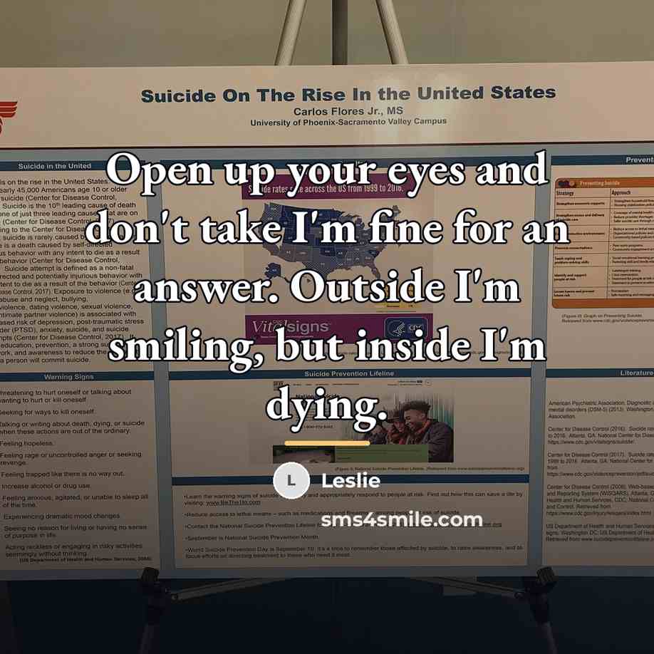 “Open up your eyes and don't take I'm fine for…” quote by Leslie