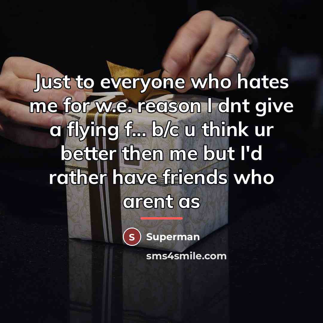 “Just to everyone who hates me for w.e. reason I…” quote by Superman