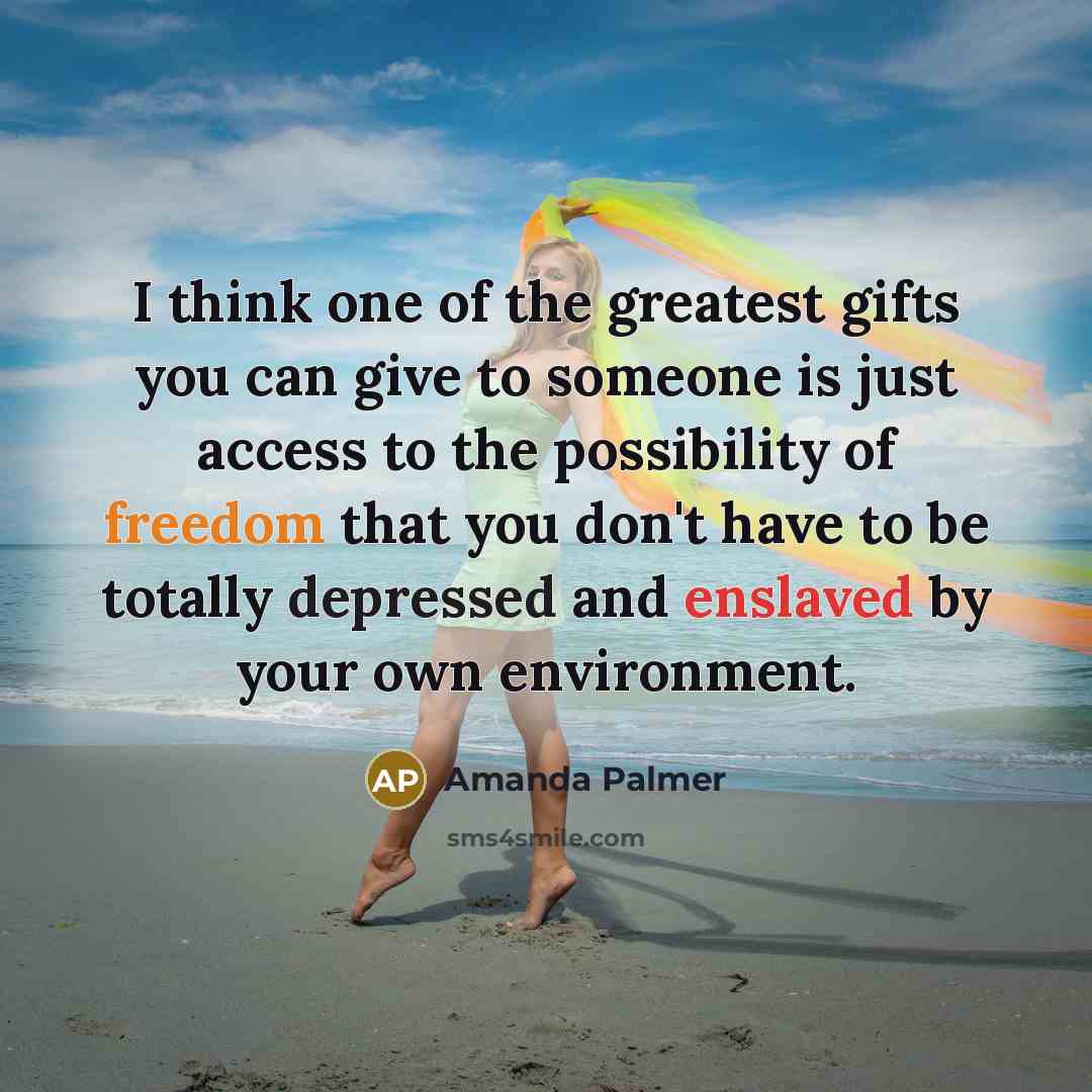 “I think one of the greatest gifts you can give…” quote by Amanda Palmer