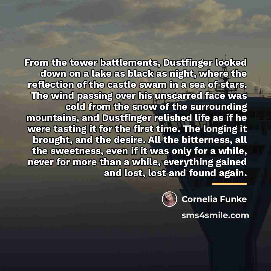 “From the tower battlements, Dustfinger looked down on a lake…” quote by Cornelia Funke