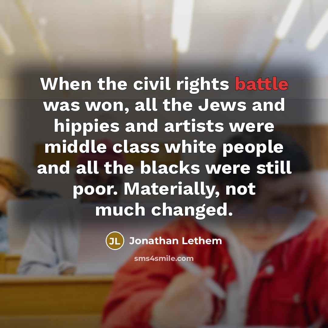 “When the civil rights battle was won, all the Jews…” quote by Jonathan Lethem