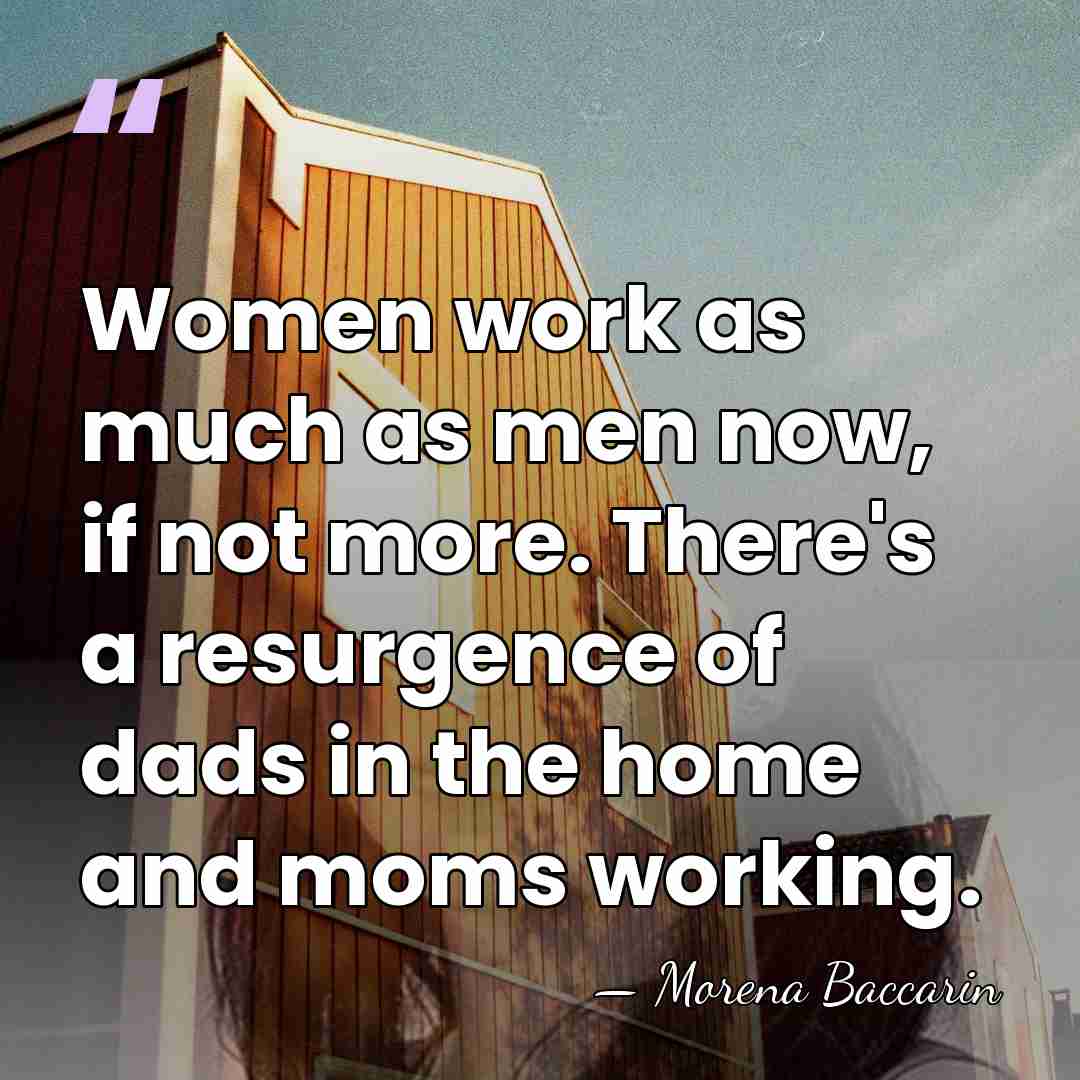 Women work as much as men now, if not more. There's a&hellip; - Morena Baccarin