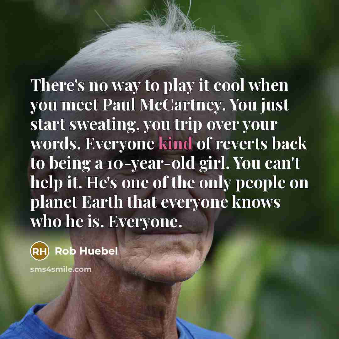 “There's no way to play it cool when you meet…” quote by Rob Huebel