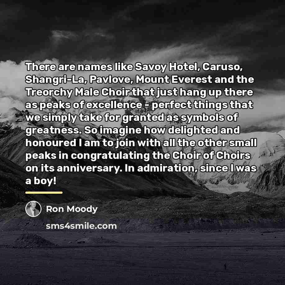 “There are names like Savoy Hotel, Caruso, Shangri-La, Pavlove, Mount…” quote by Ron Moody