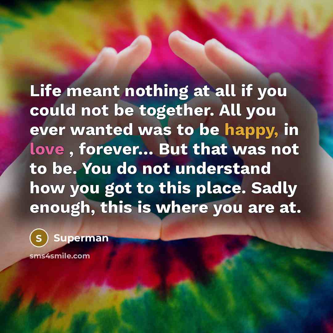“Life meant nothing at all if you could not be…” quote by Superman