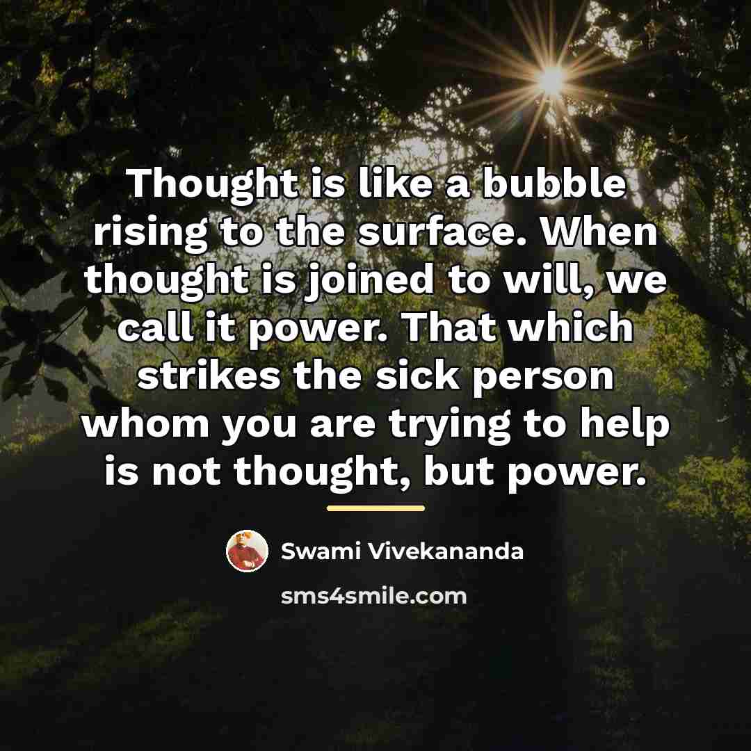 “Thought is like a bubble rising to the surface. When…” quote by Swami Vivekananda