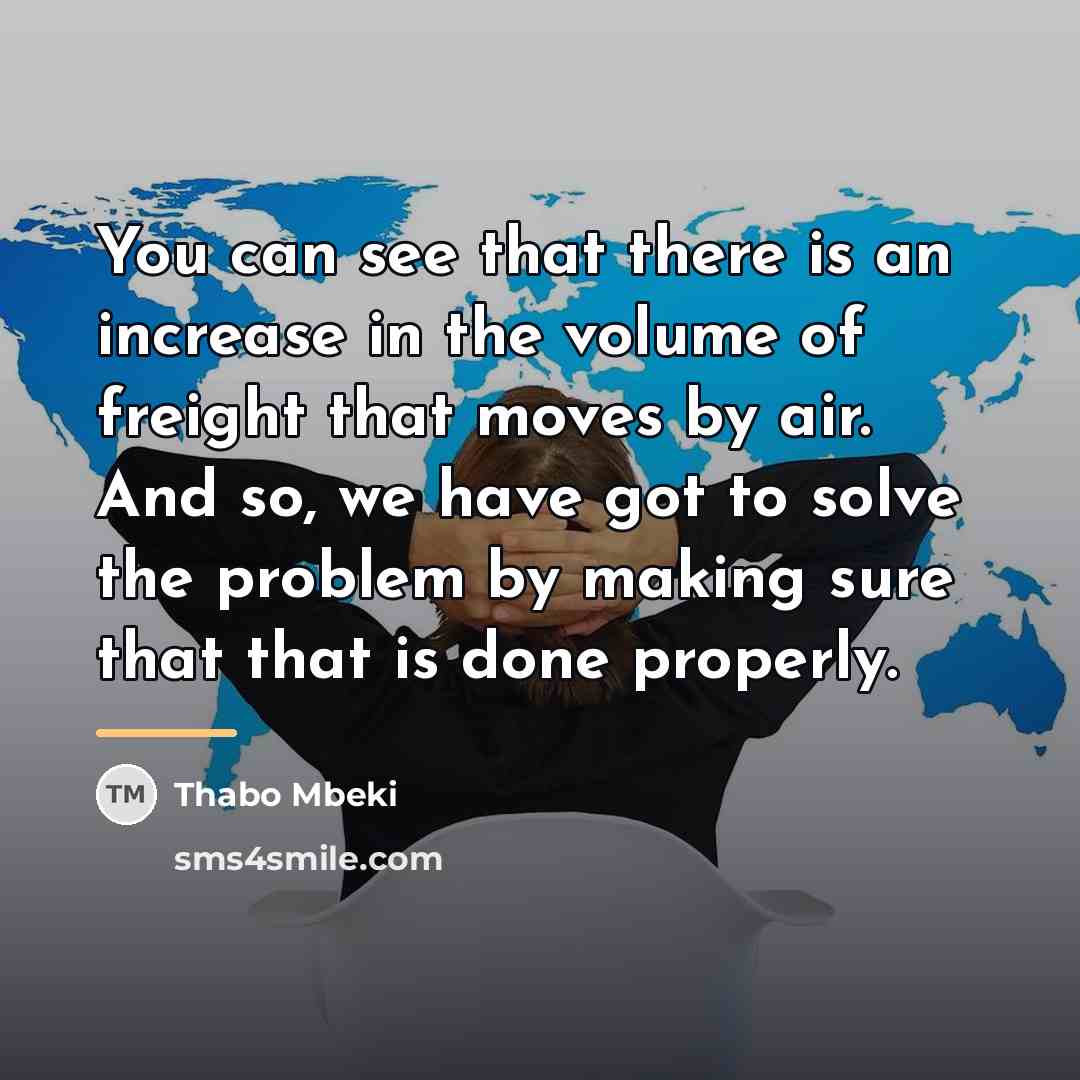 “You can see that there is an increase in the…” quote by Thabo Mbeki
