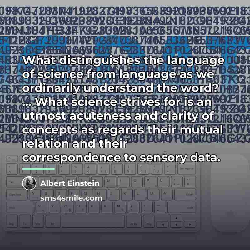 “What distinguishes the language of science from language as we…” quote by Albert Einstein