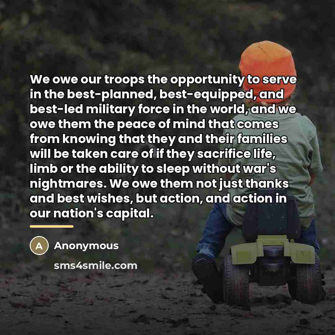 “We owe our troops the opportunity to serve in the…” quote by Anonymous
