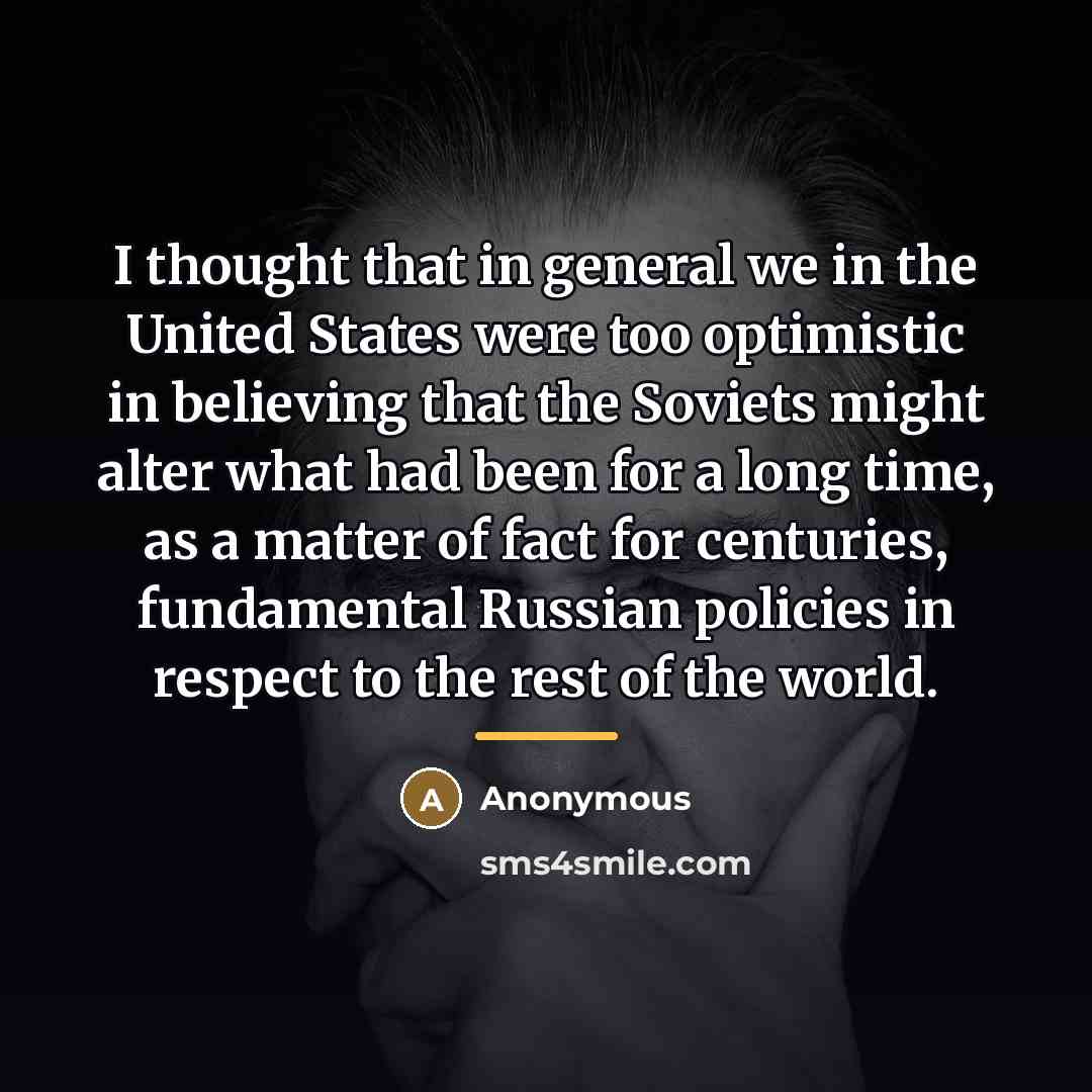 “I thought that in general we in the United States…” quote by Anonymous