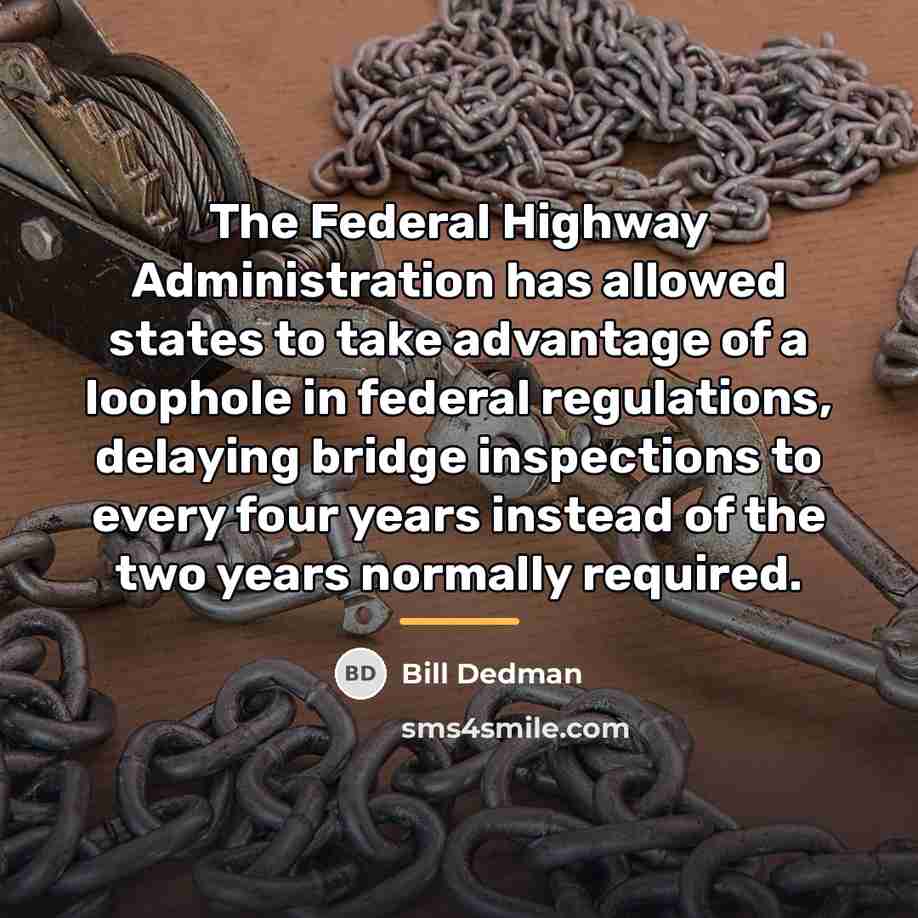 “The Federal Highway Administration has allowed states to take advantage…” quote by Bill Dedman