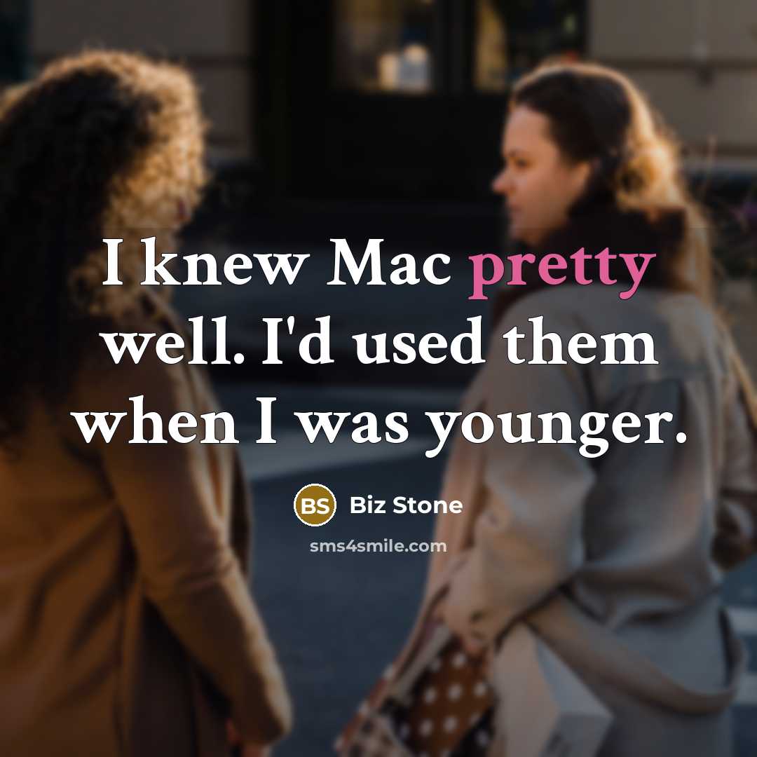 “I knew Mac pretty well. I'd used them when I…” quote by Biz Stone