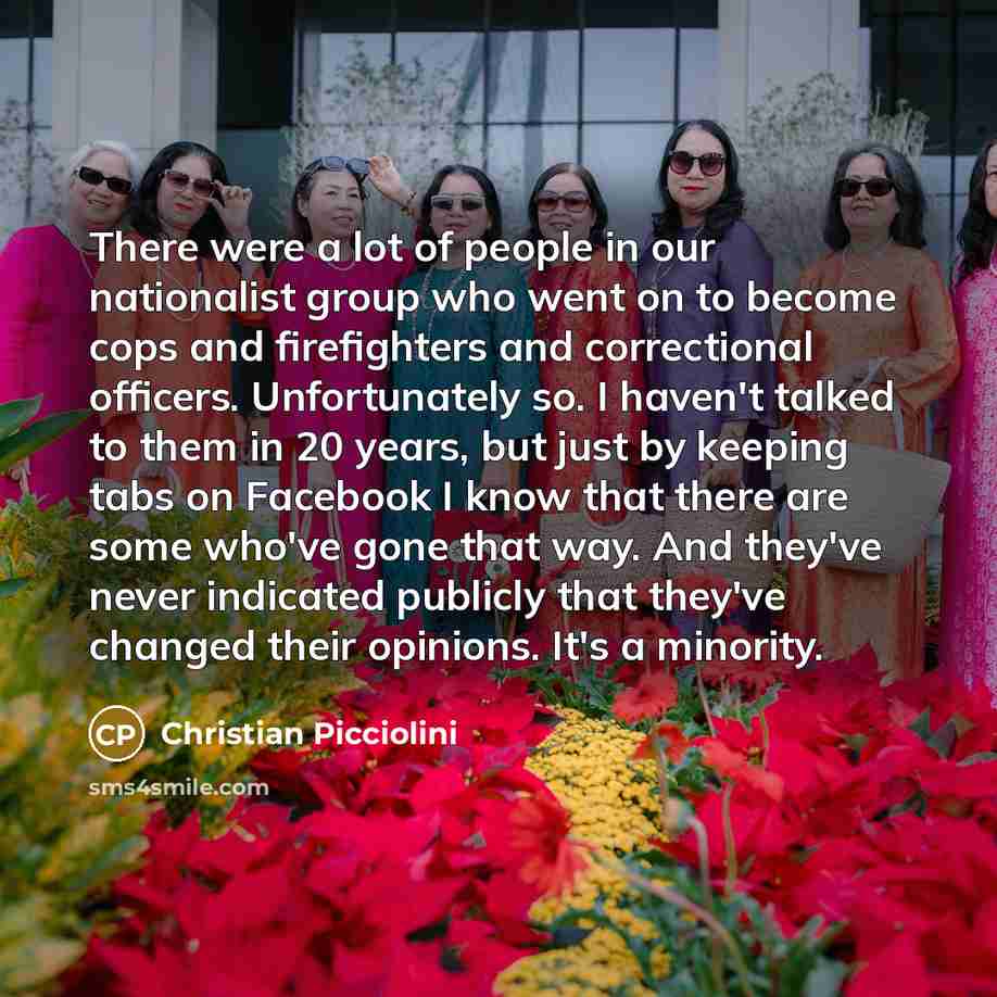“There were a lot of people in our nationalist group…” quote by Christian Picciolini