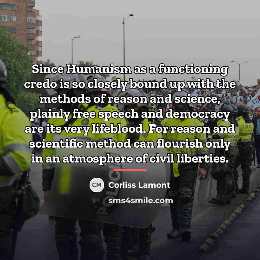 “Since Humanism as a functioning credo is so closely bound…” quote by Corliss Lamont