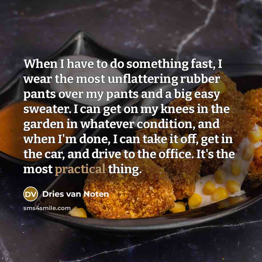 “When I have to do something fast, I wear the…” quote by Dries van Noten