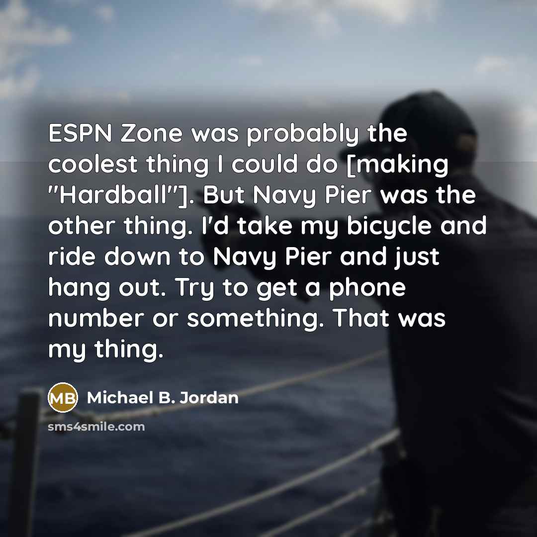 “ESPN Zone was probably the coolest thing I could do…” quote by Michael B. Jordan